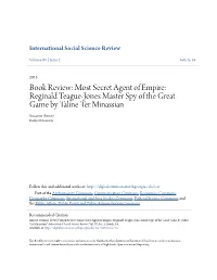 Most Secret Agent of Empire: Reginald Teague-Jones Master Spy of the Great Game by Taline Ter Minassian Suzanne Ament Radford University