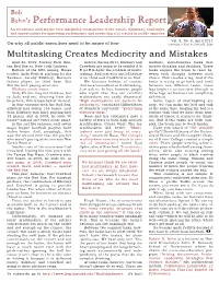 Multitasking Creates Mediocrity and Mistakes April 26, 2009