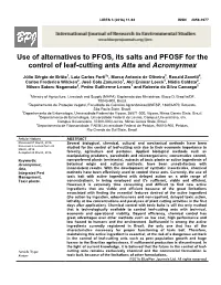 Use of Alternatives to PFOS, Its Salts and PFOSF for the Control of Leaf-Cutting Ants Atta and Acromyrmex