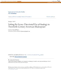 Directorial Use of Analogy in Twentieth-Century American Shakespeare Lawrence Ronald Tatom University of Colorado at Boulder, Thelarstatom@Gmail.Com