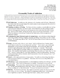 Personality Traits of Addiction Looking at Addiction Only from the Standpoint of How Much We Use Can Keep People in Denial