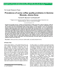 Prevalence of Some Coffee Quality Problems in Gomma Woreda, Jimma Zone