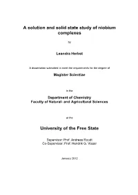 A Solution and Solid State Study of Niobium Complexes University Of