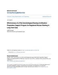 Effectiveness of a Pilot Gerontological Nursing Certification Preparation Support Program for Registered Nurses Working in Long Term Care