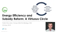 Energy Efficiency and Subsidy Reform: a Virtuous Circle