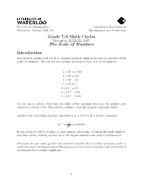 Grade 7/8 Math Circles the Scale of Numbers Introduction
