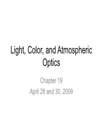 Light Color and Atmospheric Light, Color, and Atmospheric Optics