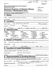 Nomination Form Date Entered See Instructions in How to Complete National Register Forms Type All Entries-Complete Applicable Sections 1