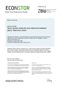 Open Access Networks and National Broadband Plans: Tales from Down