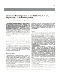 Cavernous Hemangiomas of the Orbit: Value of CT, Angiography, and Phlebography