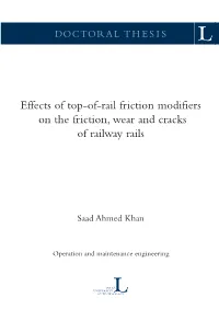 Effects of Top-Of-Rail Friction Modifiers on the Friction, Wear and Cracks of Railway Rails