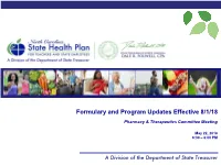 Formulary and Program Updates Effective 8/1/18