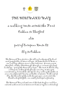 THE HEREWARD WAY a Walking Route Across the Fens Oakham to Thetford Also Part of European Route E2 Ely to Oakham