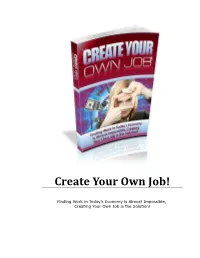Create Your Own Job!