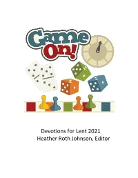 Devotions for Lent 2021 Heather Roth Johnson, Editor