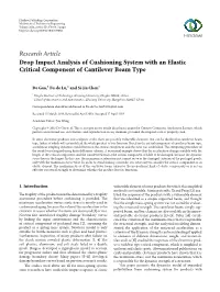 Drop Impact Analysis of Cushioning System with an Elastic Critical Component of Cantilever Beam Type