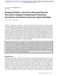 Studying POU2F1 to Unveil the Structural Facet for Pan-Cancer Analysis Considering the Functional Annotations and Sequence-Structure Space Paradigm
