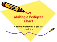 Making a Pedigree Chart