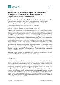 MEMS and FOG Technologies for Tactical and Navigation Grade Inertial Sensors—Recent Improvements and Comparison