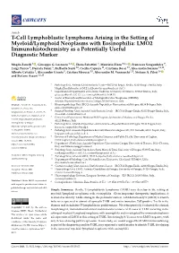 T-Cell Lymphoblastic Lymphoma Arising in the Setting of Myeloid/Lymphoid Neoplasms with Eosinophilia