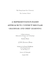 A Representation-Based Approach to Connect Regular Grammar and Deep Learning