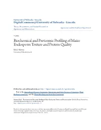 Biochemical and Proteomic Profiling of Maize Endosperm Texture and Protein Quality Kyla J