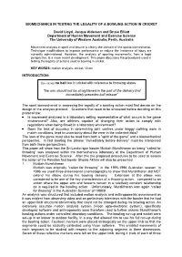 Biomechanics in Testing the Legality of a Bowling Action in Cricket