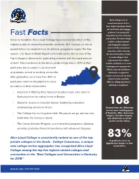 Fast Facts Integration of Work, Learning, Since Its Inception, Alice Lloyd College Has Provided Education of the and Service