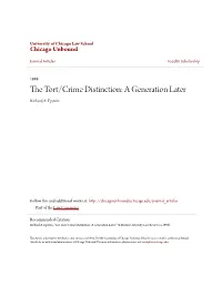 The Tort/Crime Distinction As It Has Developed First at Common Law and Today in the Mass of Statutes That Regulate Virtually Every Area of Human Endeavor