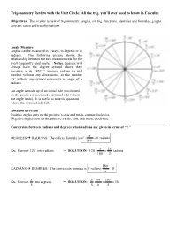 Trigonometry Review with the Unit Circle: All the Trig. You'll Ever Need