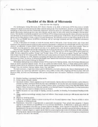Checklist of the Birds of Micronesia Peter Pyle and John Engbring for Ornithologists Visiting Micronesia, R.P