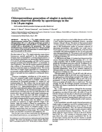 Chloroperoxidase Generation of Singlet a Molecular Oxygen