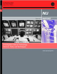 Investigative Uses of Technology: Devices, Tools, and Techniques