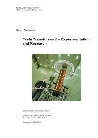 Tesla Transformer for Experimentation and Research