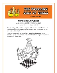 The Puzzling Side of Chess Is Pleased to Announce Its First Annual Composing Contest