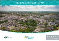 Together We Can Build Back Better! N a Five Year Funding Package (Of at Least £1M Per Annum) to Support Continued Community Activities by Wellbeing Exeter
