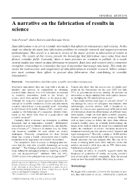 A Narrative on the Fabrication of Results in Science