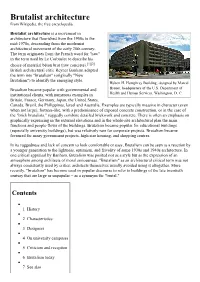 Brutalist Architecture ‐ Wikipedia, the Free Encyclopedia Brutalist Architecture from Wikipedia, the Free Encyclopedia