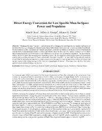 Direct Energy Conversion for Low Specific Mass In-Space Power and Propulsion