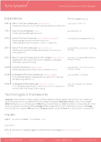 Experience Technologies & Frameworks Yuriy Synyaiev