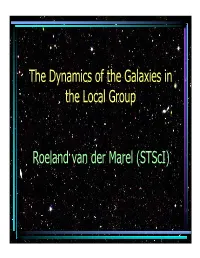The Dynamics of the Galaxies in the Local Group