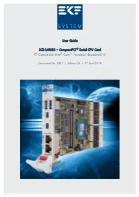 User Guide SC3-LARGO • Compactpci ® Serial CPU Card 5Th Generation Intel® Core™ Processor (Broadwell H)