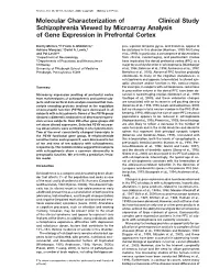 Clinical Study Molecular Characterization of Schizophrenia Viewed by Microarray Analysis of Gene Expression in Prefrontal Cortex