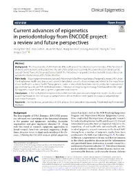 Current Advances of Epigenetics in Periodontology from ENCODE Project