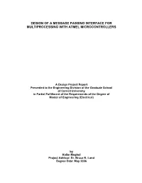 Design of a Message Passing Interface for Multiprocessing with Atmel Microcontrollers