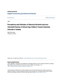 Perceptions and Attitudes of Selected Adventist and Non-Adventist Parents of School- Age Children Toward Adventist Schools in Canada" (2005)