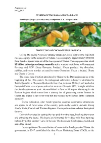 Cocoa Is Ghana, Ghana Is Cocoa' Portrays the Important Role Cocoa Plays in the Economy of Ghana