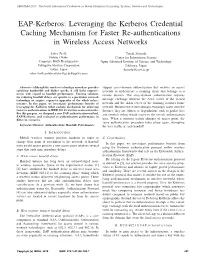 Leveraging the Kerberos Credential Caching Mechanism for Faster Re-Authentications in Wireless Access Networks