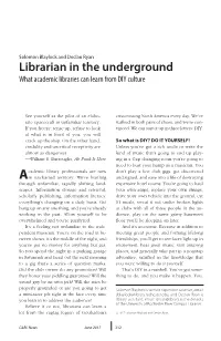 Librarian in the Underground What Academic Libraries Can Learn from DIY Culture