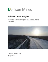 Wheeler River Project Provincial Technical Proposal and Federal Project Description